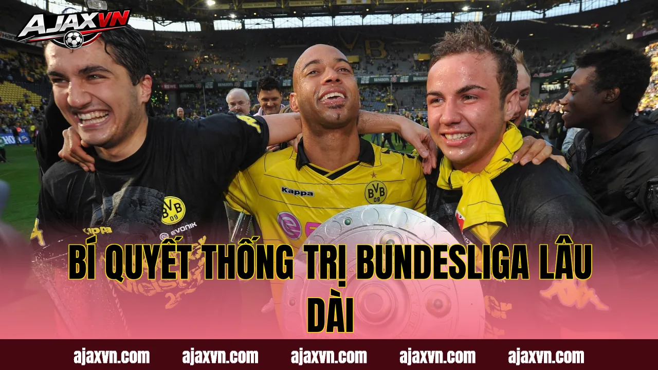 Bí quyết thống trị Bundesliga lâu dài