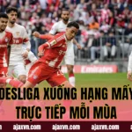 Bundesliga Xuống Hạng Mấy Đội Trực Tiếp Mỗi Mùa