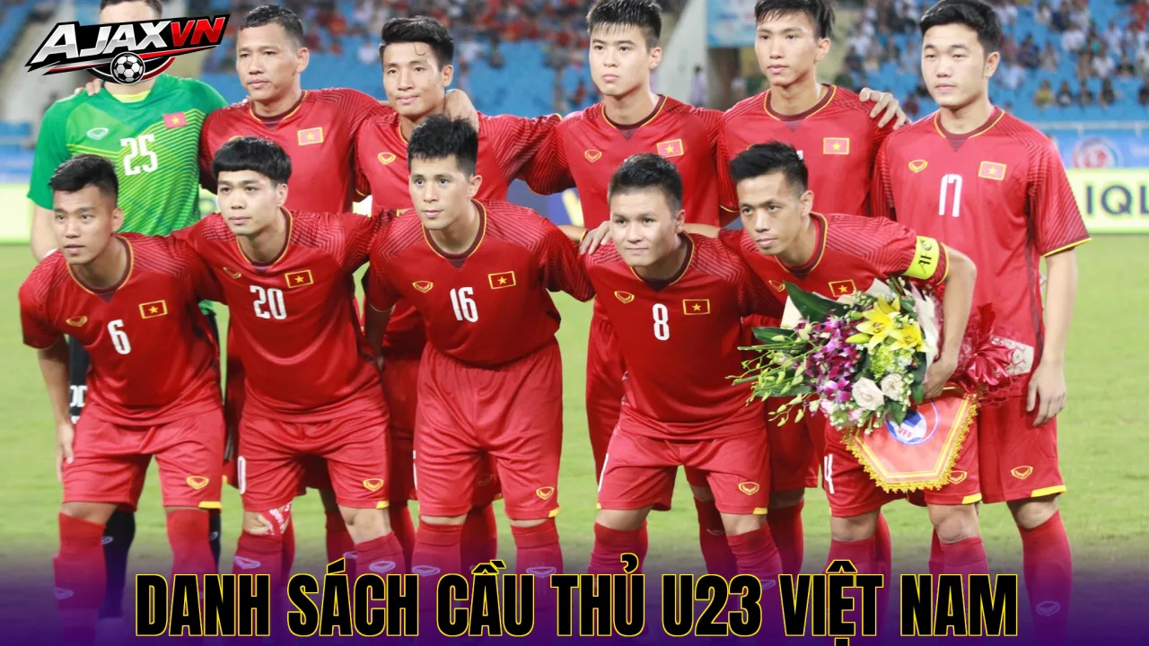 Danh Sách Cầu Thủ U23 Việt Nam