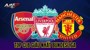 Top CLB Giàu Nhất Bundesliga